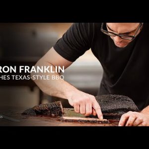 Aaron Franklin Teaches Texas-Style BBQ