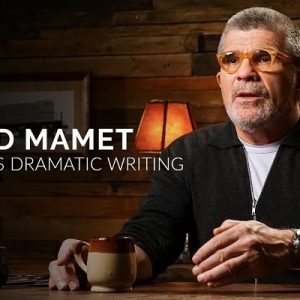 David Mamet Teaches Dramatic Writing