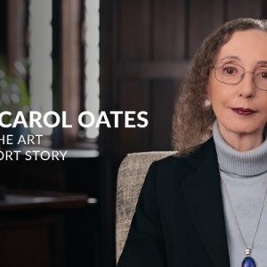 Joyce Carol Oates Teaches the Art of the Short Story