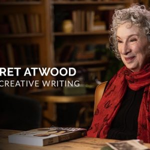 Margaret Atwood Teaches Creative Writing