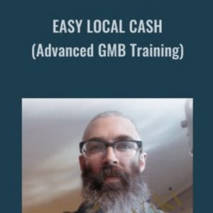 Easy Local Cash Using Advanced GMB Techniques