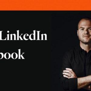 Justin Welsh – The LinkedIn Playbook