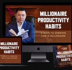 Dan Lok – Millionaire Productivity Secrets