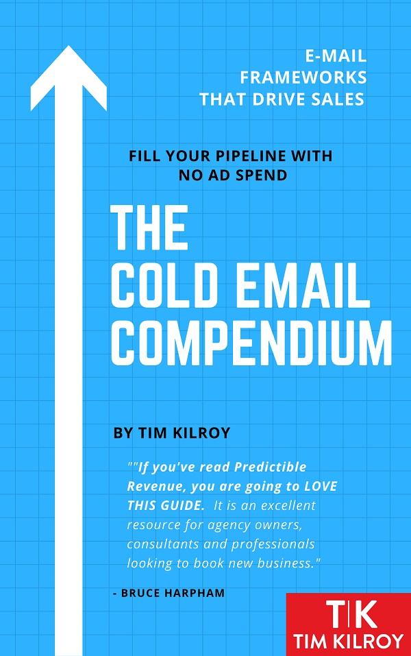 tim-kilroy-cold-email-guide tim-kilroy-cold-email-guide