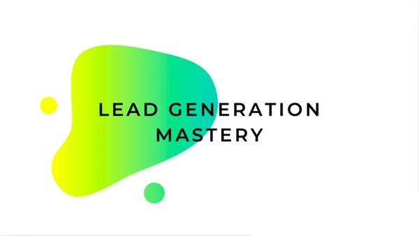 lead-generation-mastery lead-generation-mastery