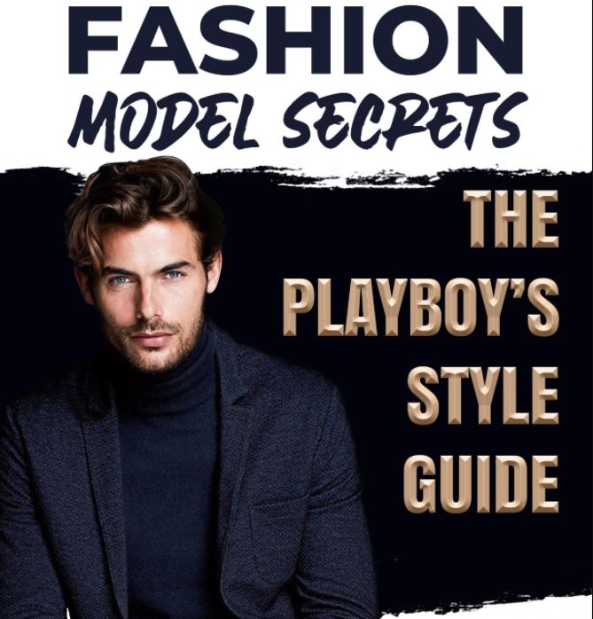 fashion-model-secrets-the-ultimate-mens-style-guide fashion-model-secrets-the-ultimate-mens-style-guide