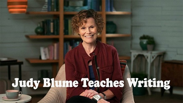MasterClass - Judy Blume Teaches Writing MasterClass - Judy Blume Teaches Writing
