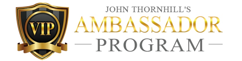 John Thornhill – Ambassador Program John Thornhill – Ambassador Program