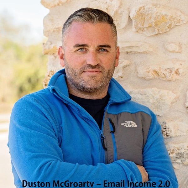 duston-mcgroarty-email-income-2-0 duston-mcgroarty-email-income-2-0