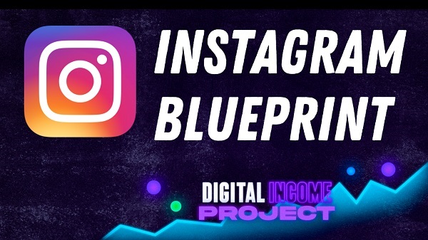 digital-income-project-instagram-blueprint digital-income-project-instagram-blueprint