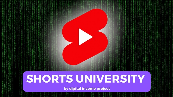 digital-income-project-shorts-university digital-income-project-shorts-university