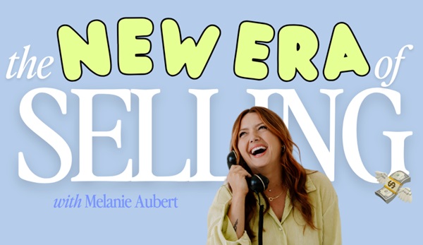 melanie-aubert-the-new-era-of-selling melanie-aubert-the-new-era-of-selling
