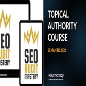 olga-zarr-seo-audit-mastery-koray-tugberk-gubur-topical-authority-2-0