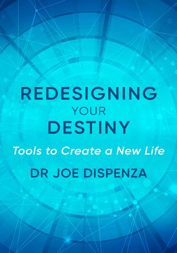 redesigning-your-destiny-dr-joe-dispenza redesigning-your-destiny-dr-joe-dispenza